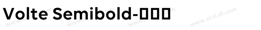 Volte Semibold字体转换 Volte Semibold字体转换